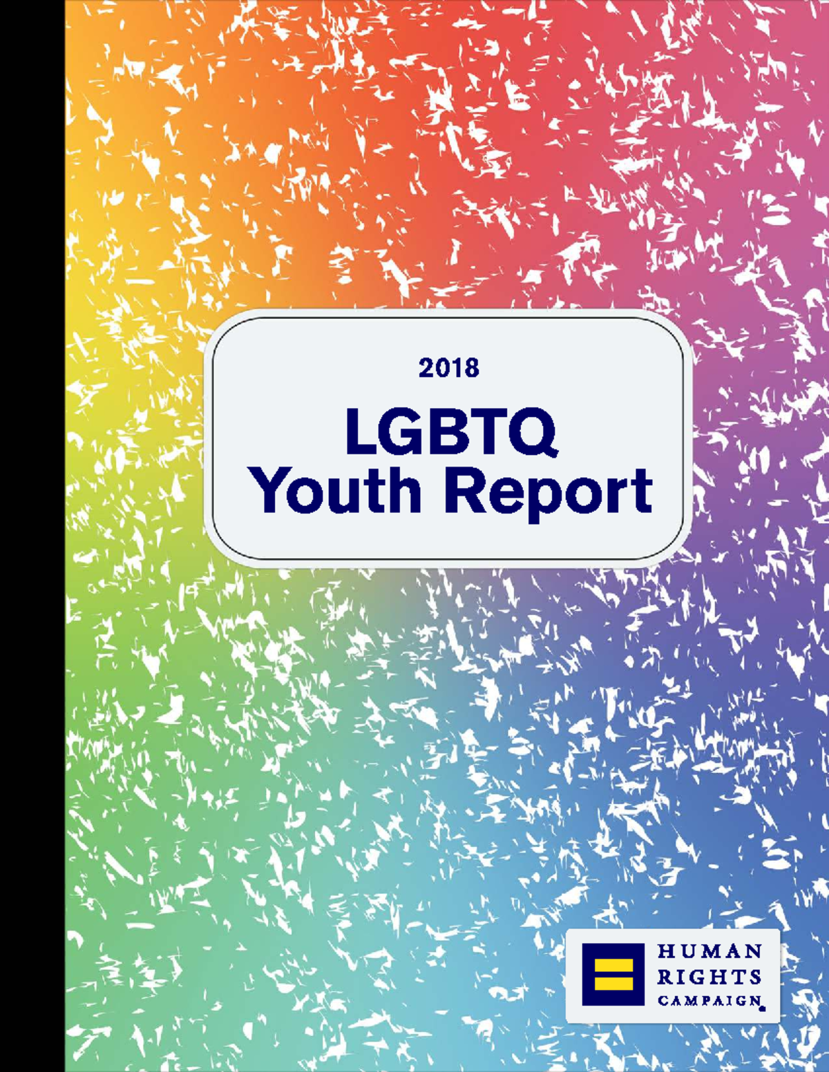 HRC 2018 LGBTQ Youth Report: Insights on Challenges & Support - Studocu