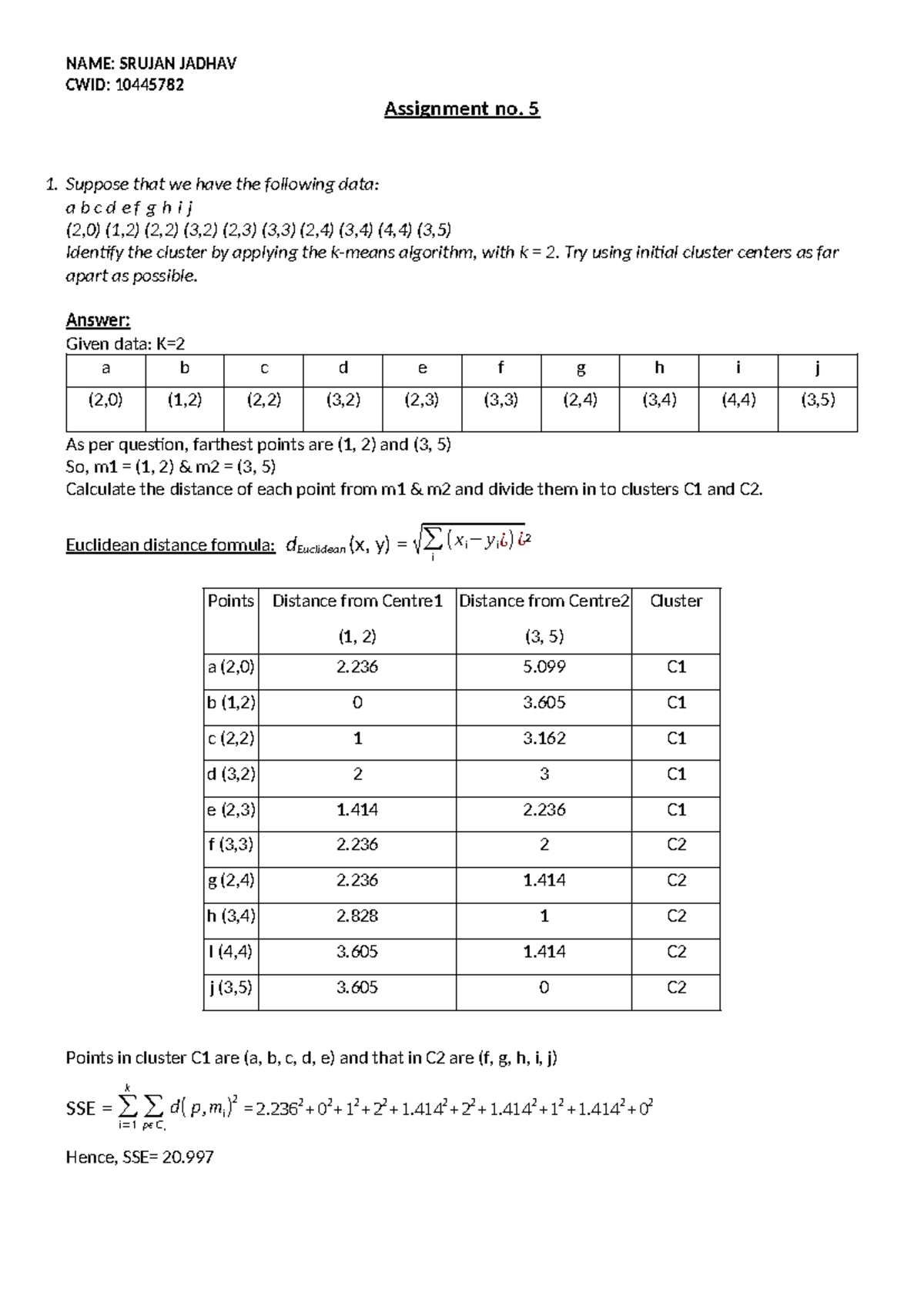 Assignment no 5 - NAME: SRUJAN JADHAV CWID: 10445782 Assignment no. 5 ...