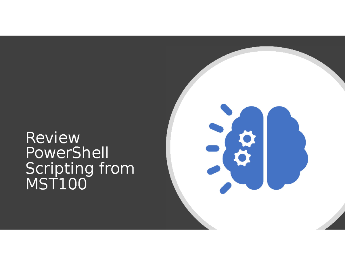 Powershell script basics - Review PowerShell Scripting from MST PowerSh ...