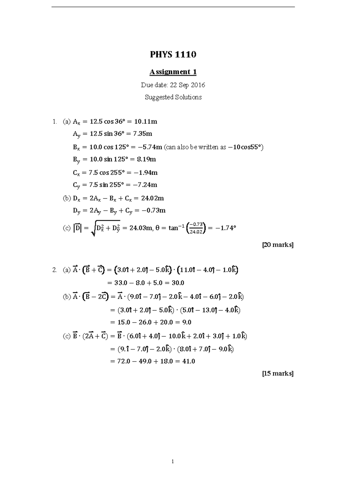 Solution 01 Solution 01 - PHYS 1110 Assignment 1 Due date: 22 Sep 2016 ...