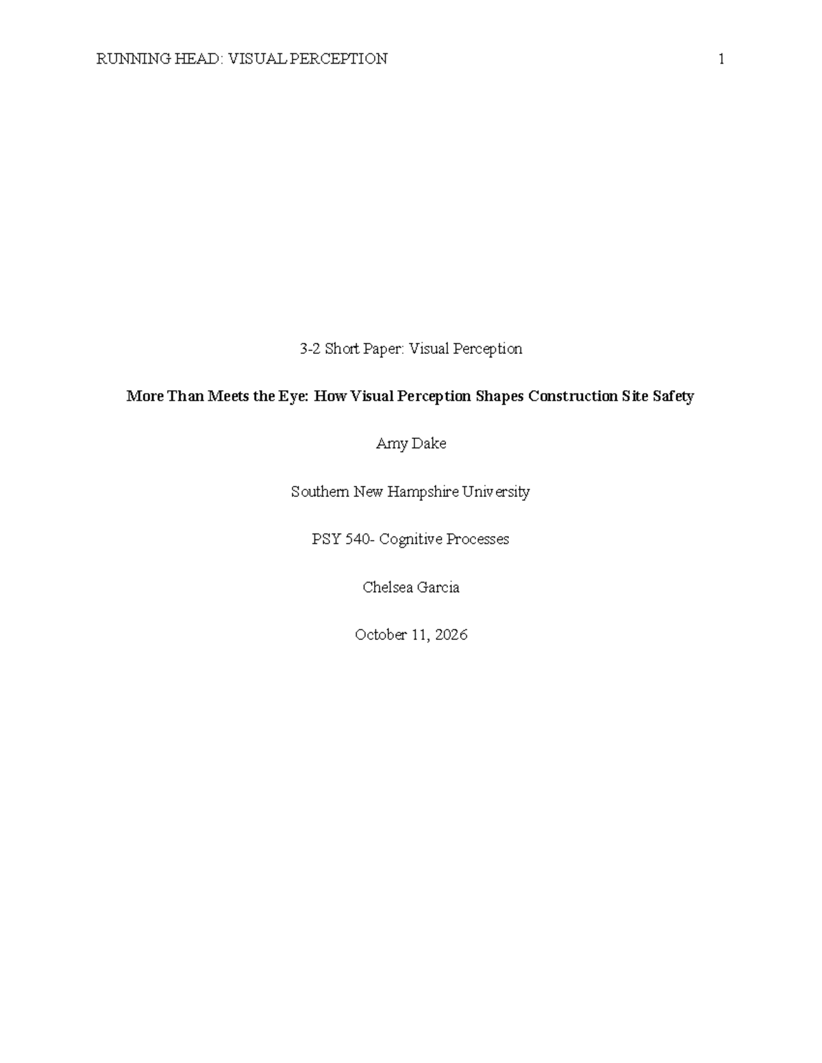 PSY 3-2 Short Paper: Visual Perception and Construction Site Safety ...