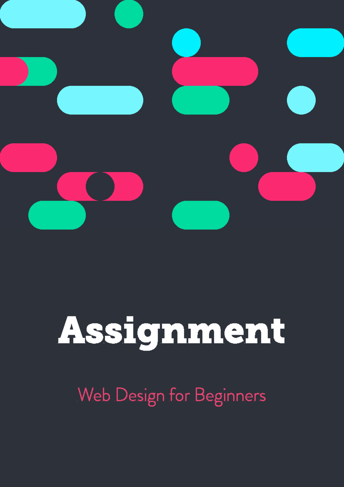 Web Design for Beginners - Course Assignment - website - Assignment Web ...