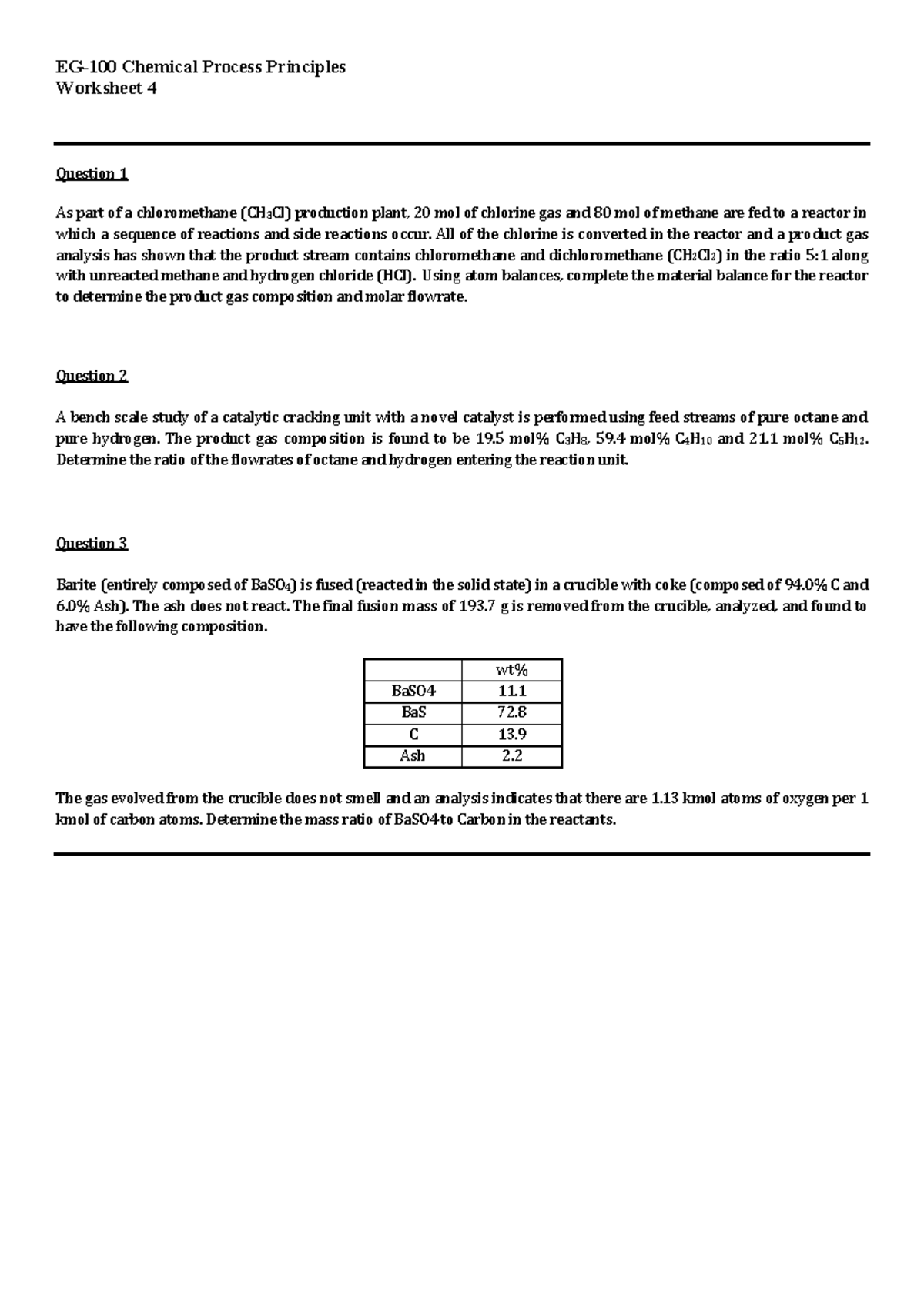 EG-100 Chemical Process Principles: Worksheet 4 Solutions and Analysis ...