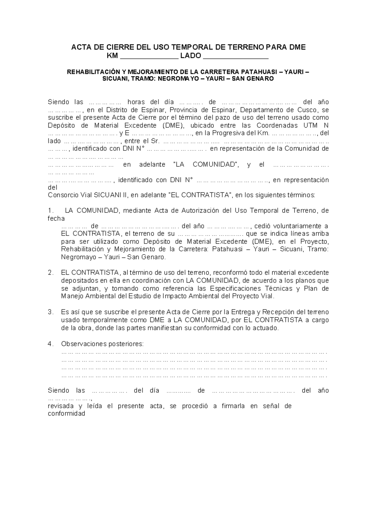 ACTA DE CIERRE DEL USO TEMPORAL DE TERRENO DME - PROYECTO VIAL - Studocu