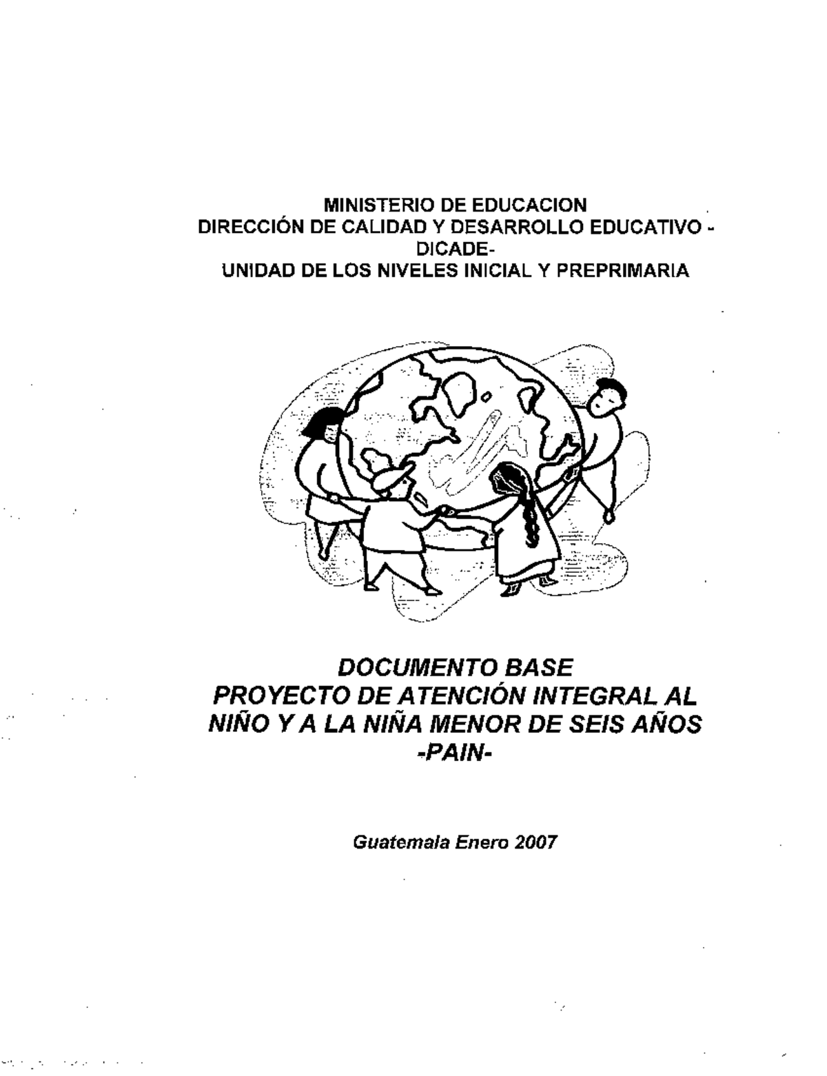 Documento Base del Proyecto PAIN 2007: Atención Integral a Niños ...