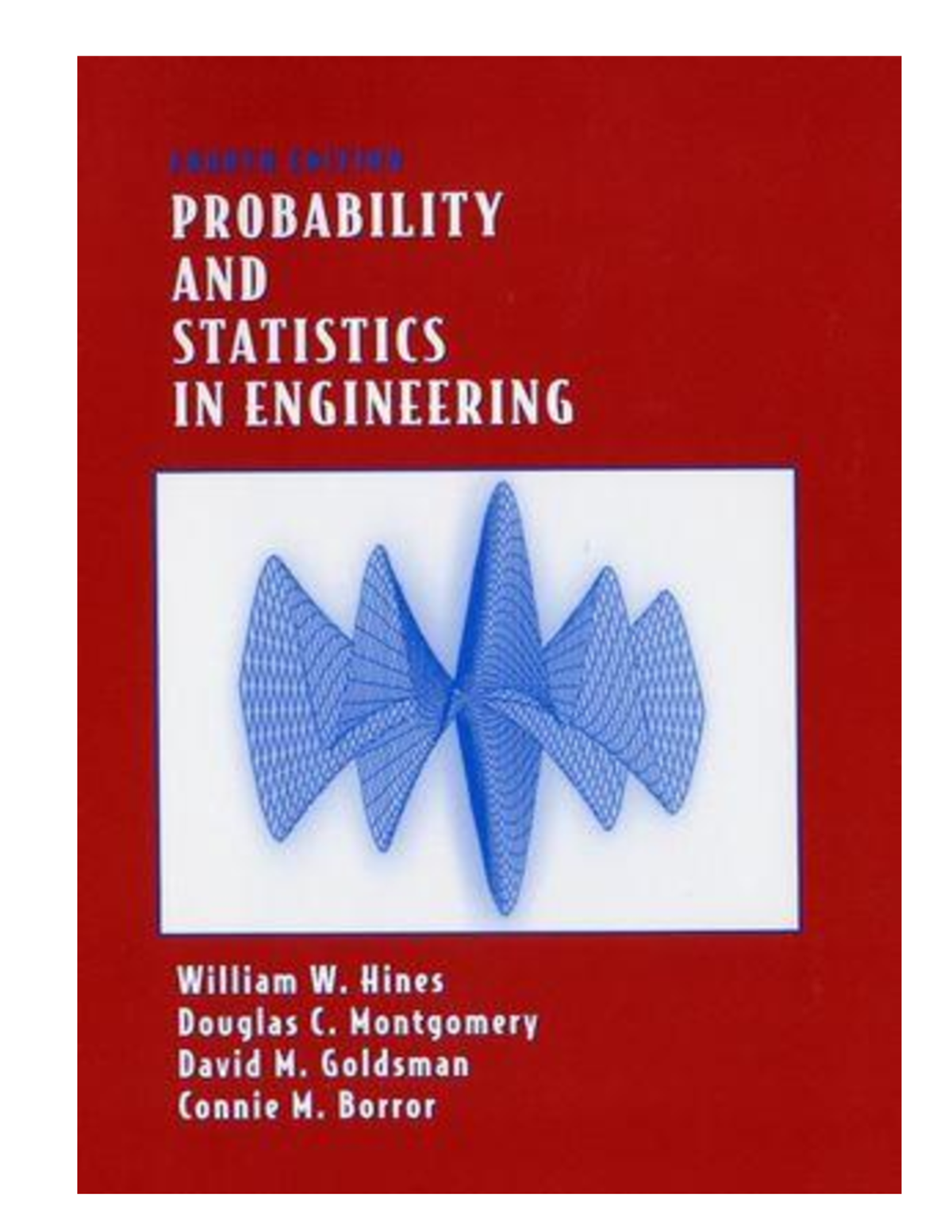 MTH3301-Probability and statistics in engineering-Hines-Chapter 4 ...