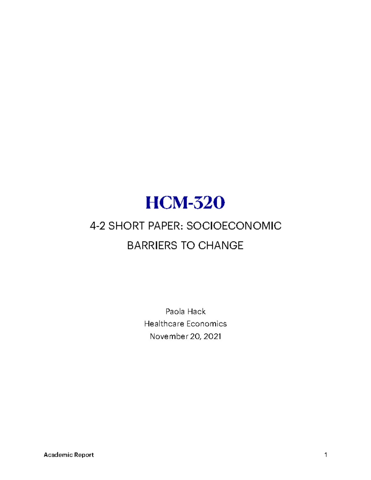 HCM320 Short Paper 4-2: Socioeconomic Barriers to Childhood Obesity ...