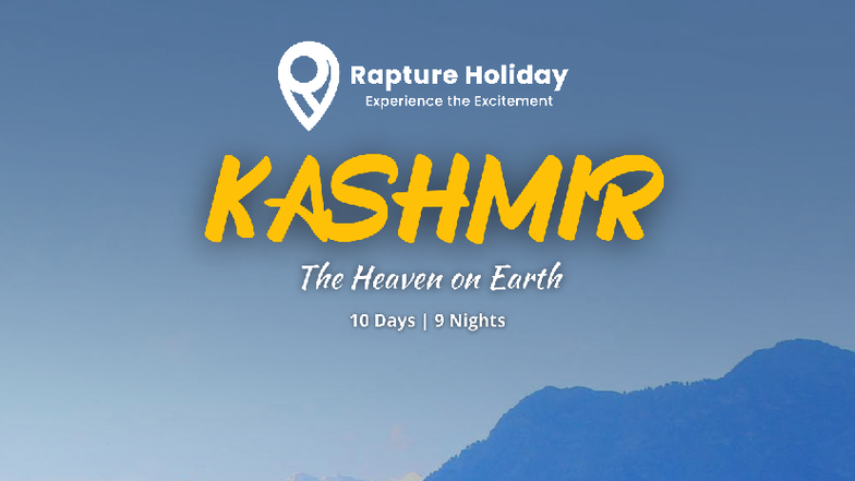 Kashmir Tour Itinerary: 10 Days from Ahmedabad - Rapture Holidays - Studocu