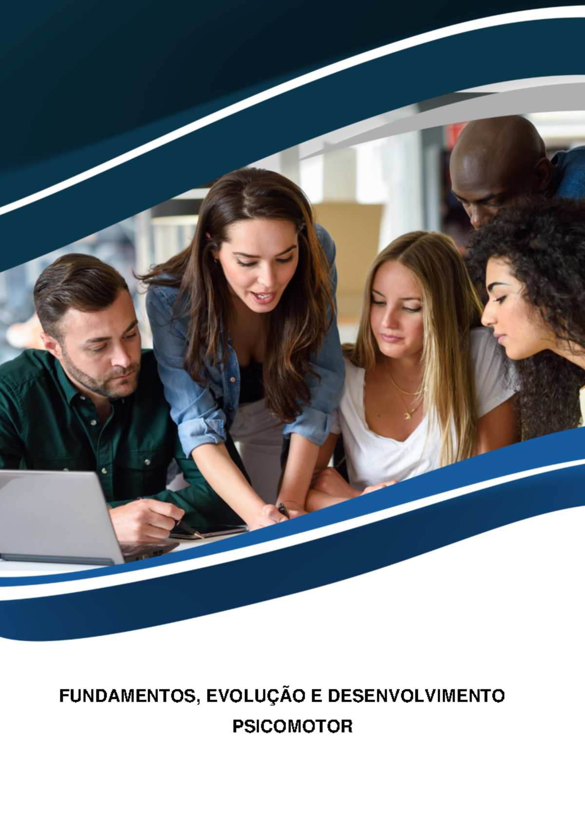 Fundamentos, Eolução e Desenvolvimento Psicomotor PÓS - FUNDAMENTOS ...