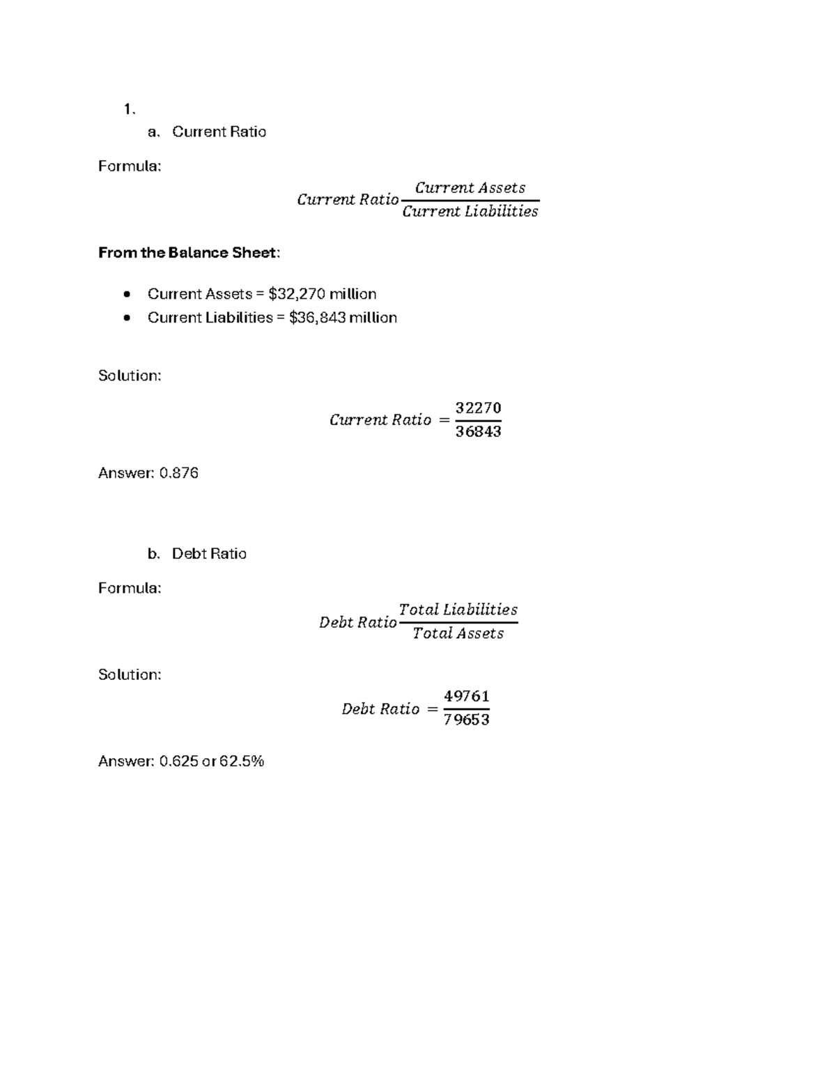 11 Activity Techno - As you see - 1. a. Current Ratio Formula: 𝐶𝑢𝑟𝑟𝑒𝑛𝑡 ...