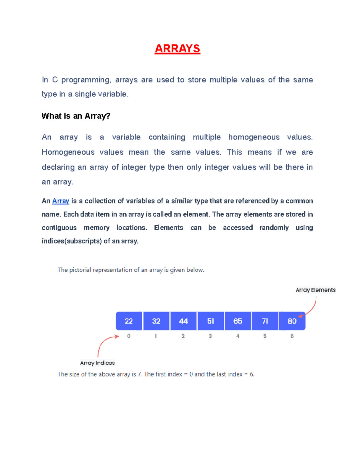 Arrays - ARRAYS In C programming, arrays are used to store multiple ...