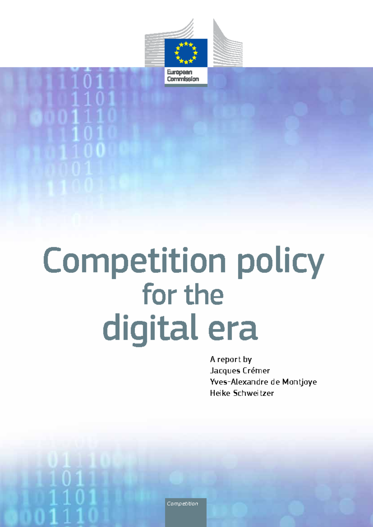 Competition Policy in the Digital Era: Insights and Recommendations (C1 ...