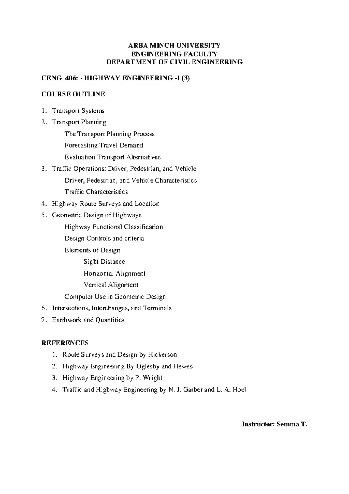 CENG 406: Highway Engineering Course Outline and Key Concepts - Studocu