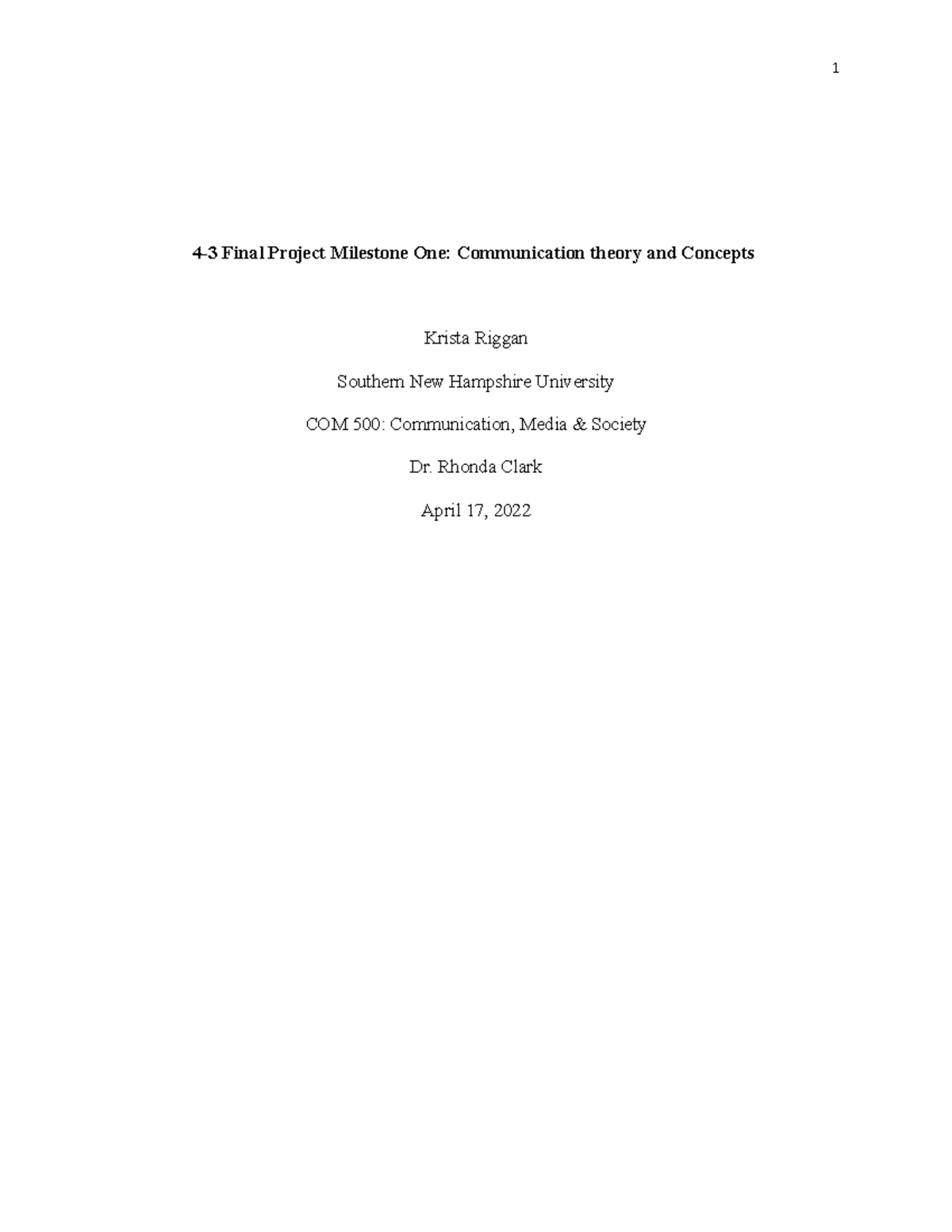 COM 500: Communication Theory and Concepts - Final Project Milestone ...