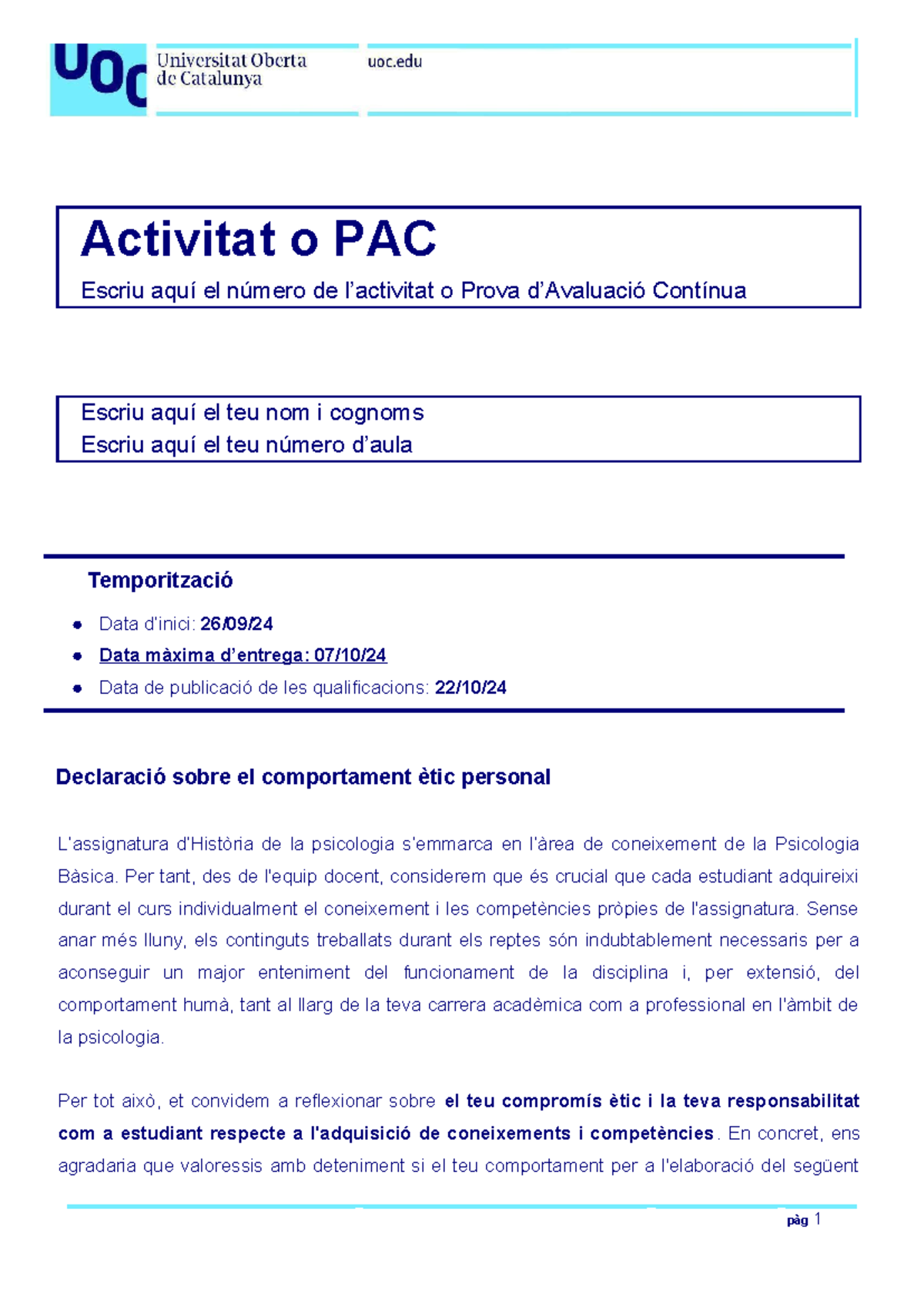 Plantilla-PAC 1S-2024-25 - Activitat o PAC Escriu aquí el número de l ...