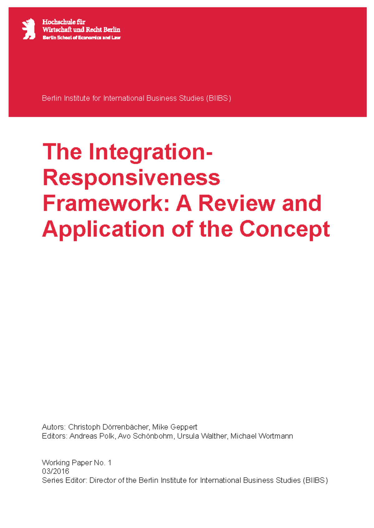 Integration-Responsiveness Framework Review & Application (BIIBS 2016 ...