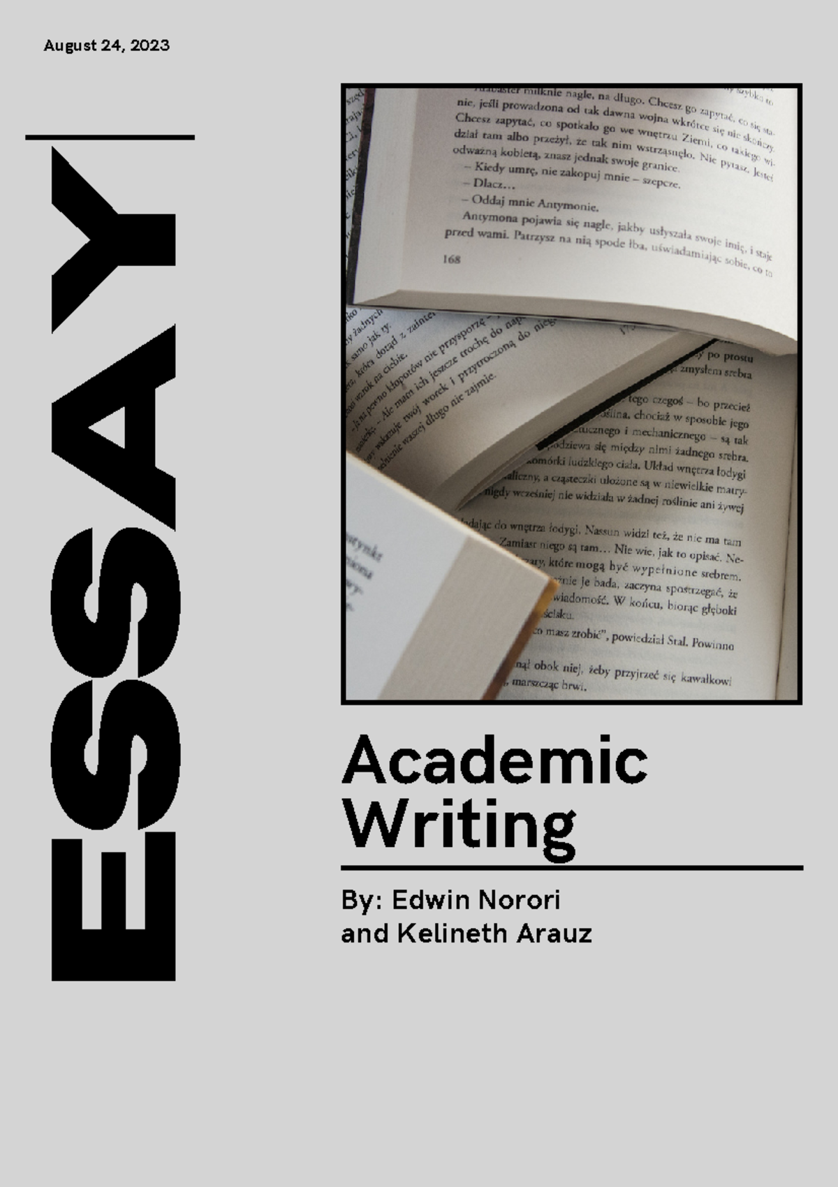 Academic Writing by Edwin and Kelineth - ESSAY August 24, 2023 Academic ...