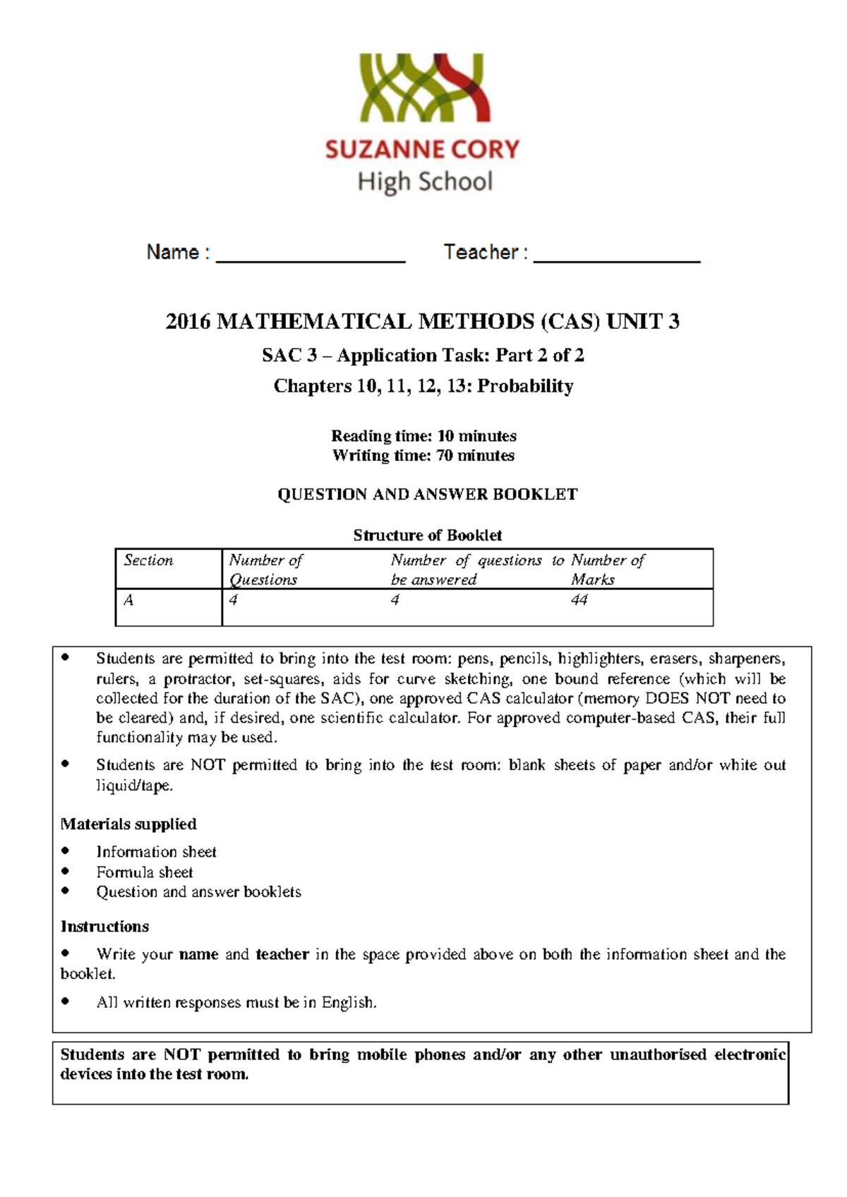 2016 MATHEMATICAL METHODS (CAS) UNIT 3 SAC 3 Probability Application ...