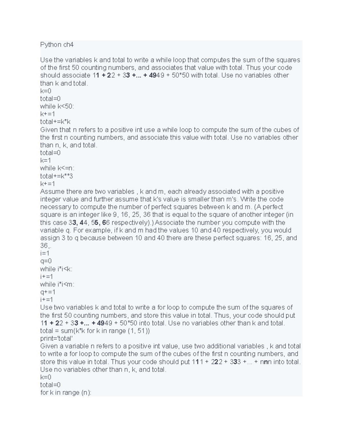 Python ch4 - Python ch Use the variables k and total to write a while ...