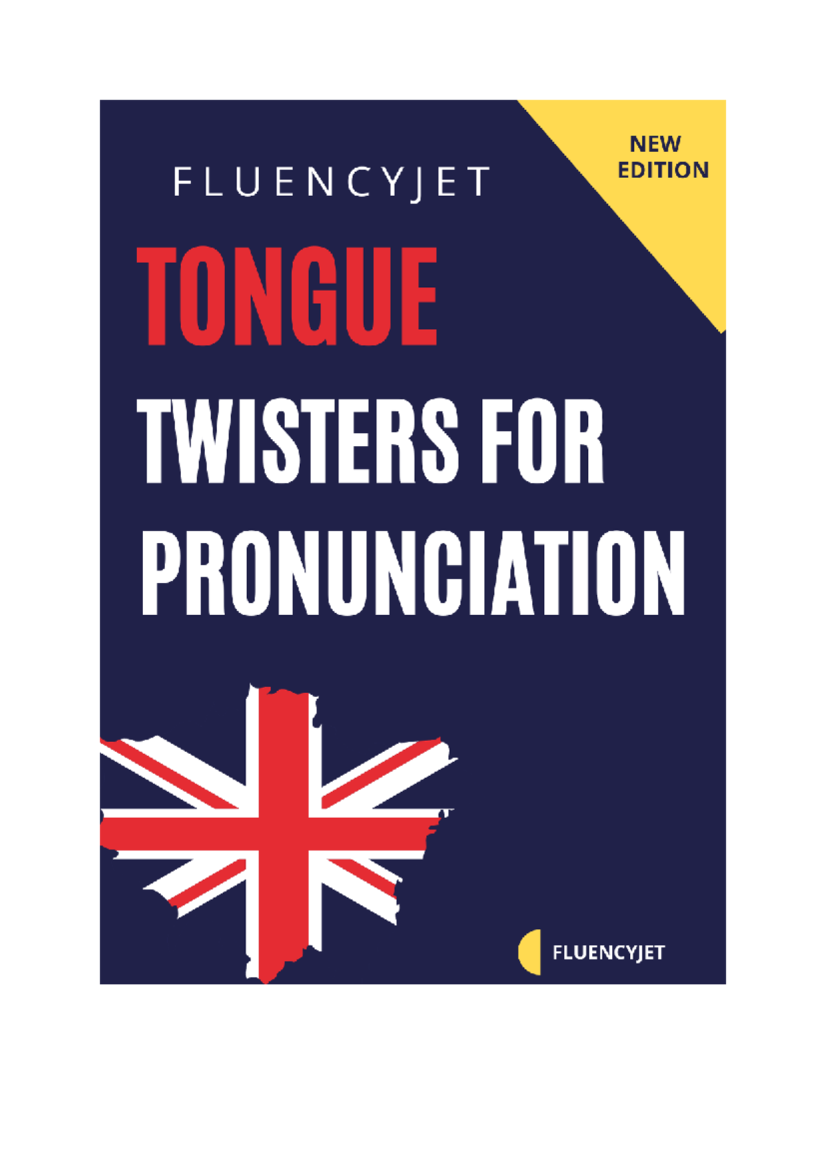 Guide to English Tongue Twisters: 270 Fun Challenges for Pronunciation ...