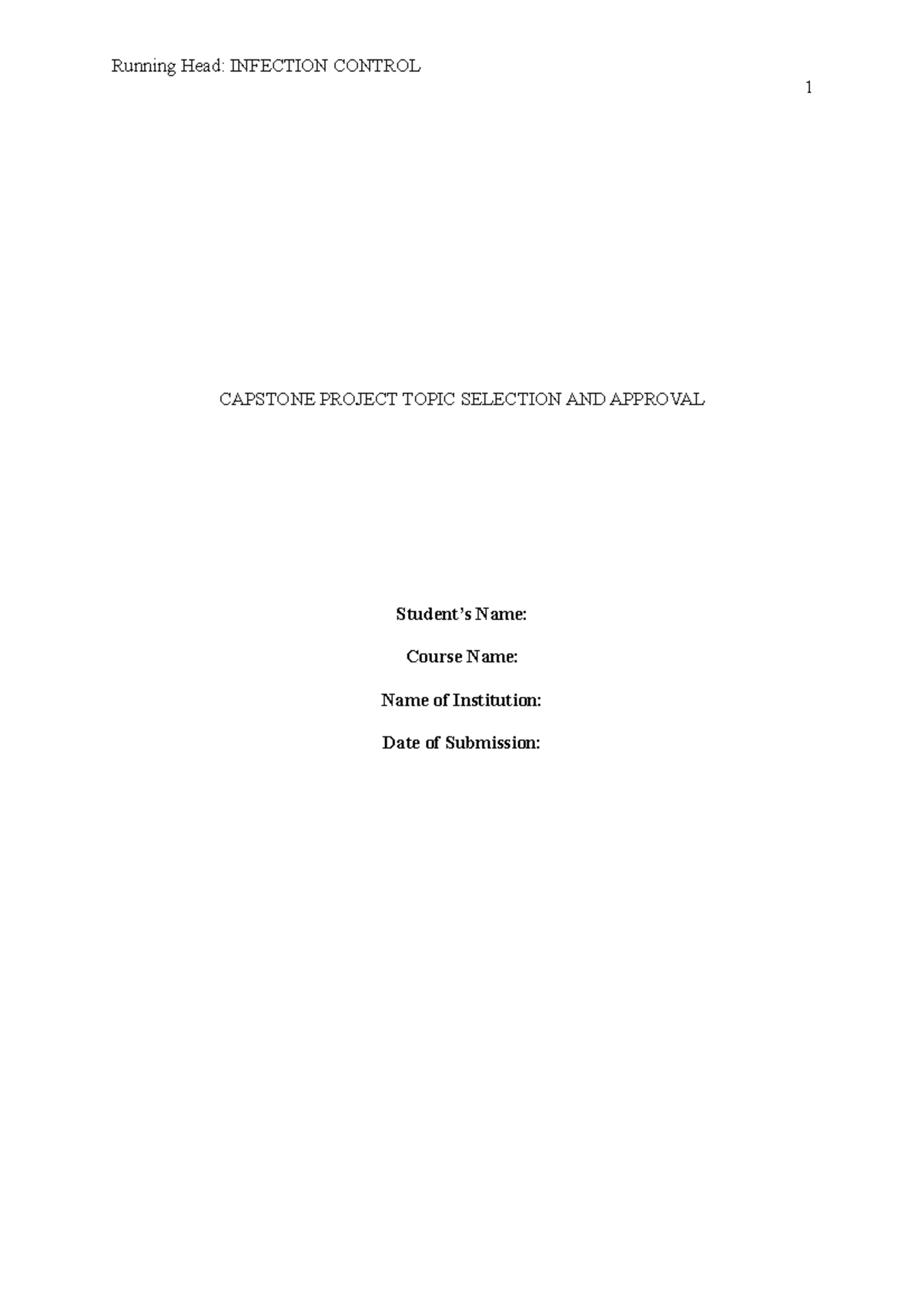 NRS 493 Capstone Project: Infection Control Topic Selection and ...