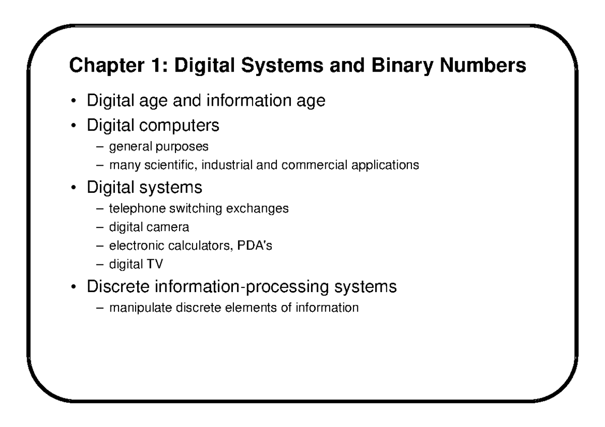 Chapter 1: Digital Systems and Binary Numbers with examples Digital age ...