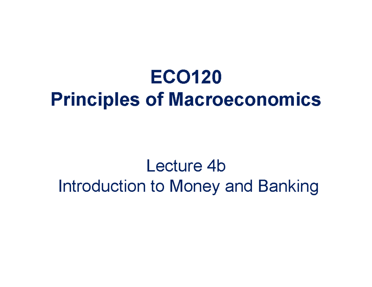 ECO Principles of Macroeconomics Lecture 4b: Money & Banking Insights ...