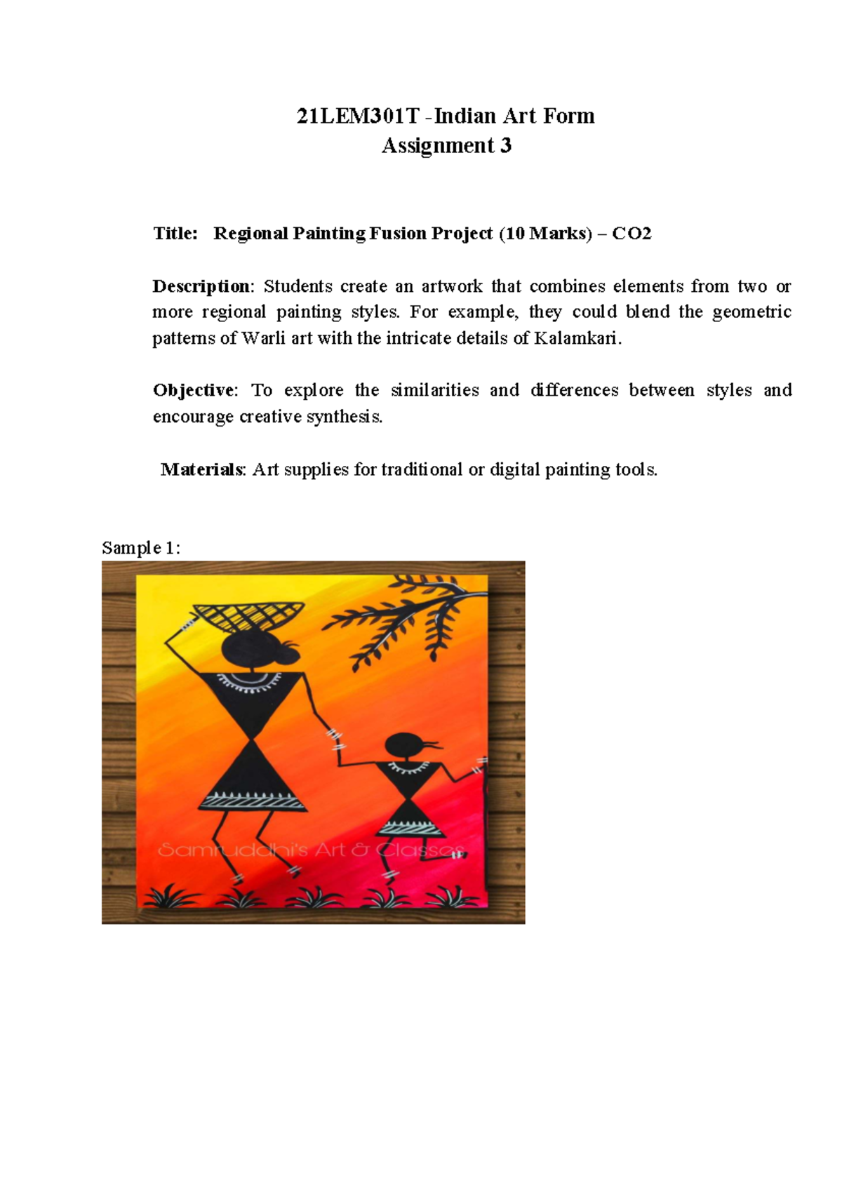 Assignment 3 - 21LEM301T - Indian Art Form Assignment 3 Title: Regional ...