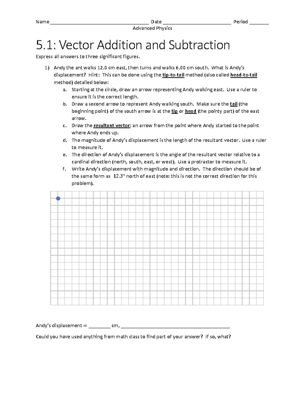5.1 Worksheet - Vector Addition & Subtraction in Adv Physics - Studocu