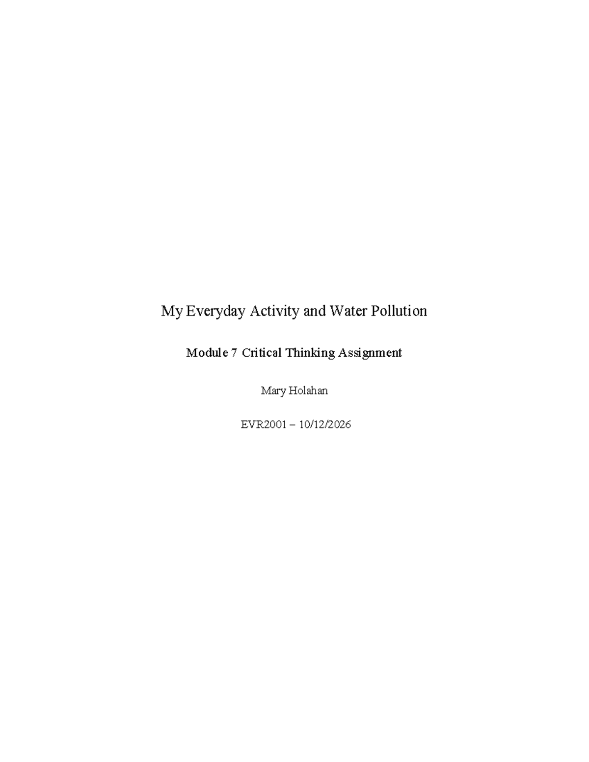 EVR2001 Module 7 Critical Thinking: Water Use & Pollution Impact - Studocu