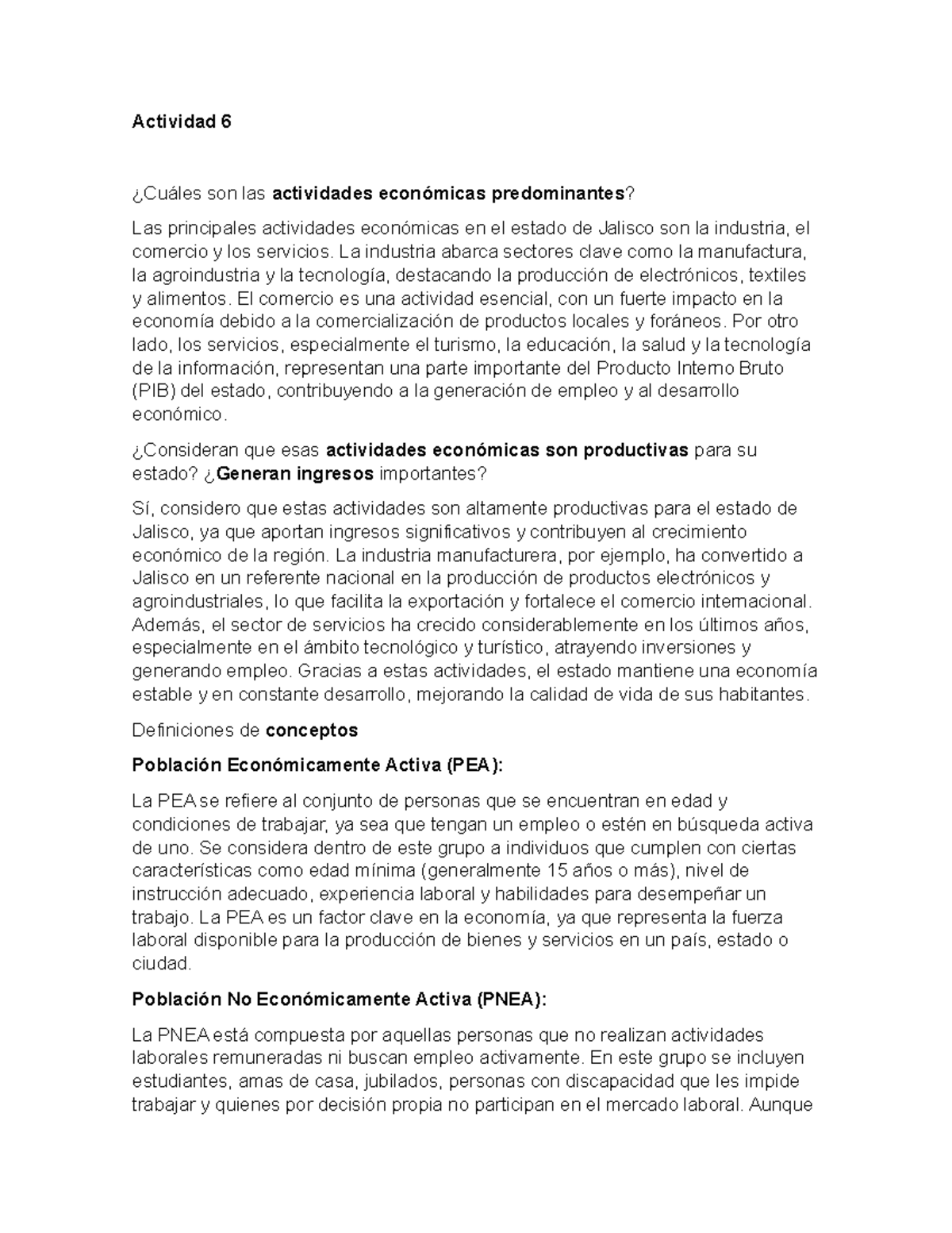 Actividad 6 - Actividad 6 ¿Cuáles son las actividades económicas ...