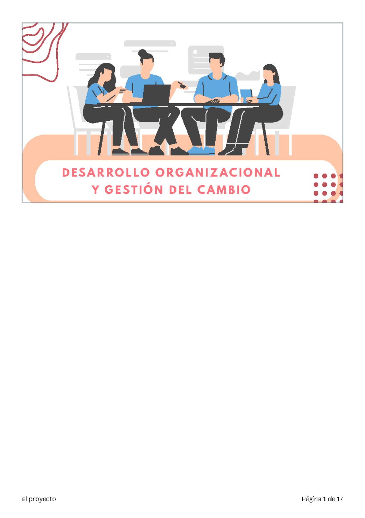 Gestión del Cambio y Desarrollo Organizacional - RESUMEN - Studocu