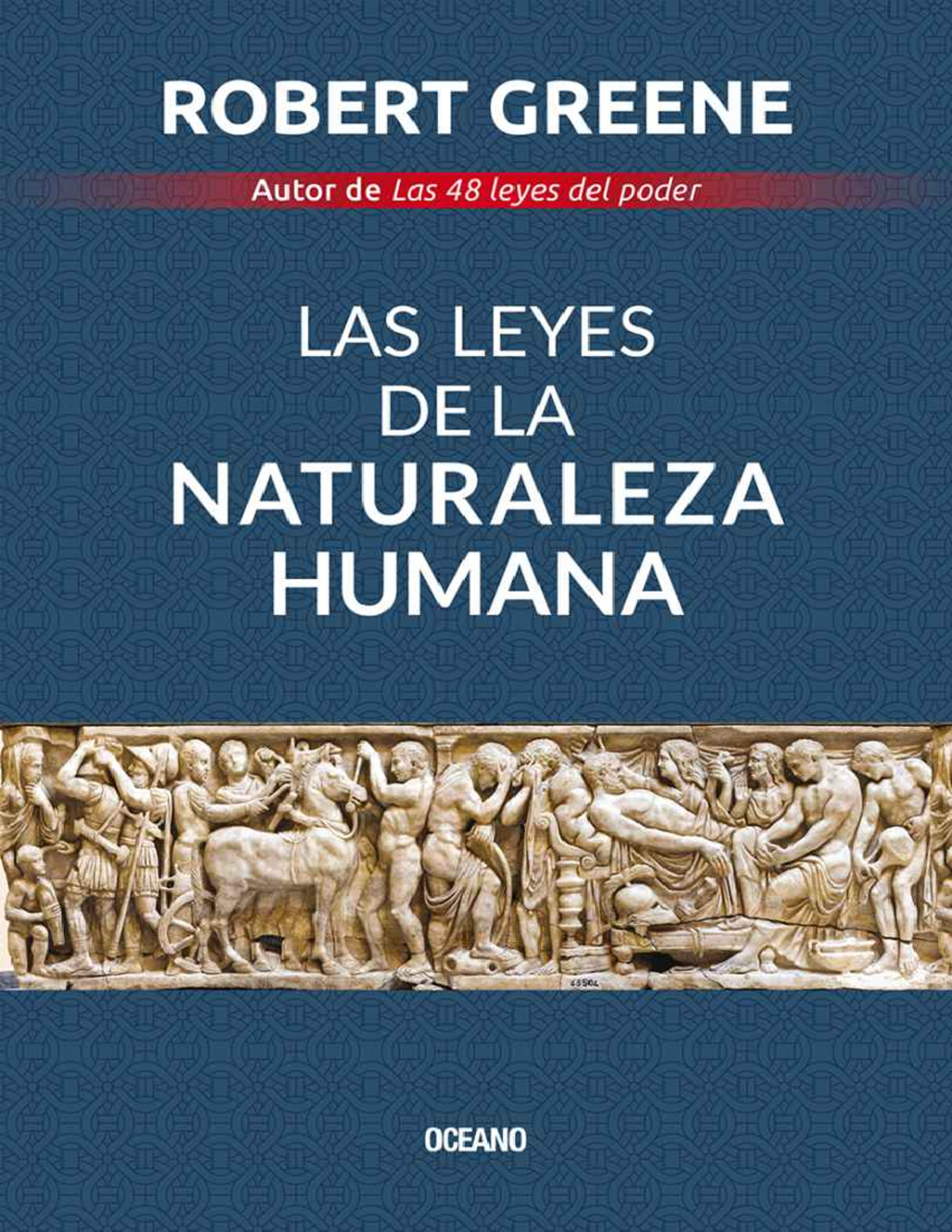 Las Leyes de la Naturaleza Humana: Comprendiendo el Comportamiento ...