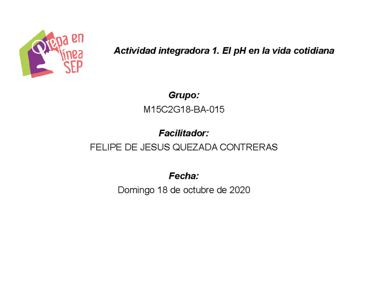 Actividad integradora 1. El p H en la vida cotidiana - Actividad