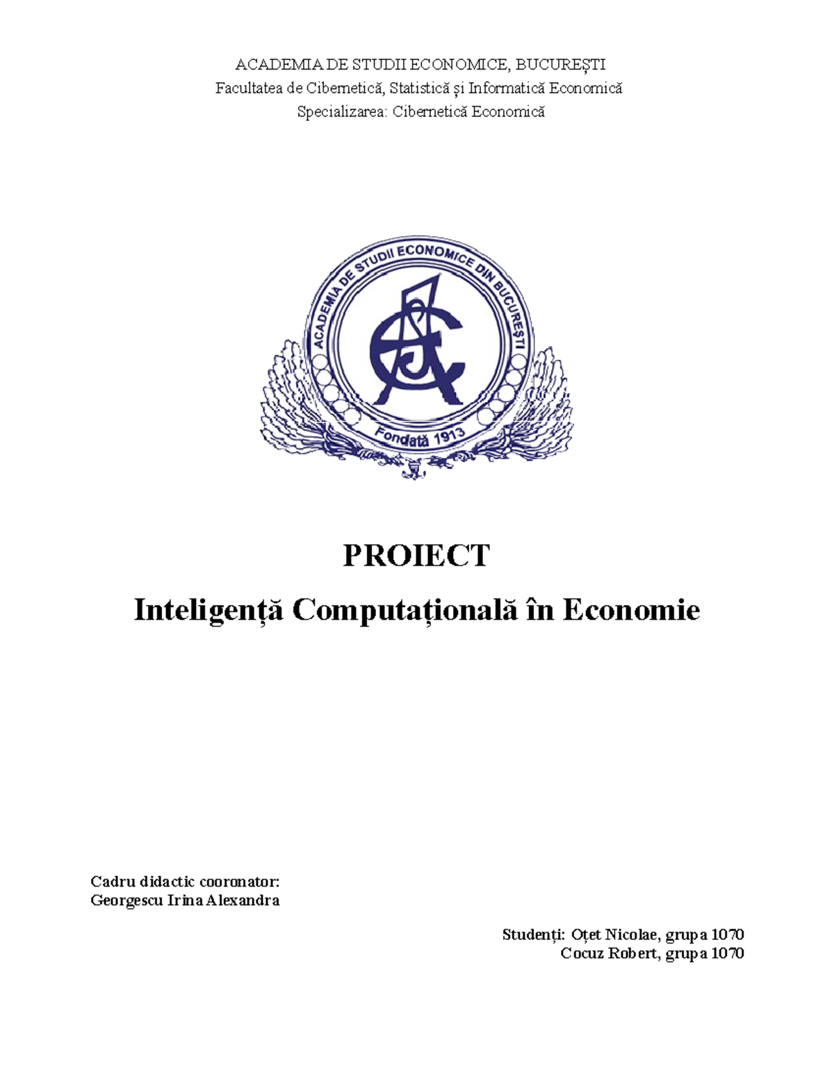 Proiect Cibernetică în Economie - Inteligență Computațională aplicată ...