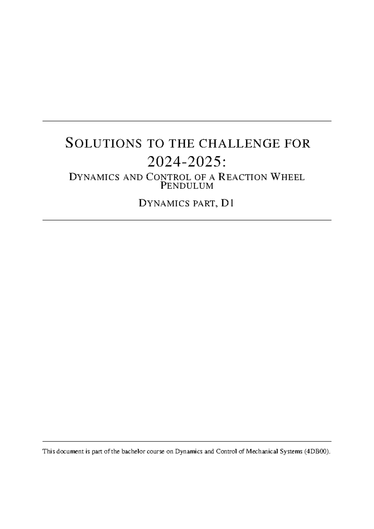 Dynamics and Control Solutions for D1 Challenge 2024-2025 RWP - Studeersnel