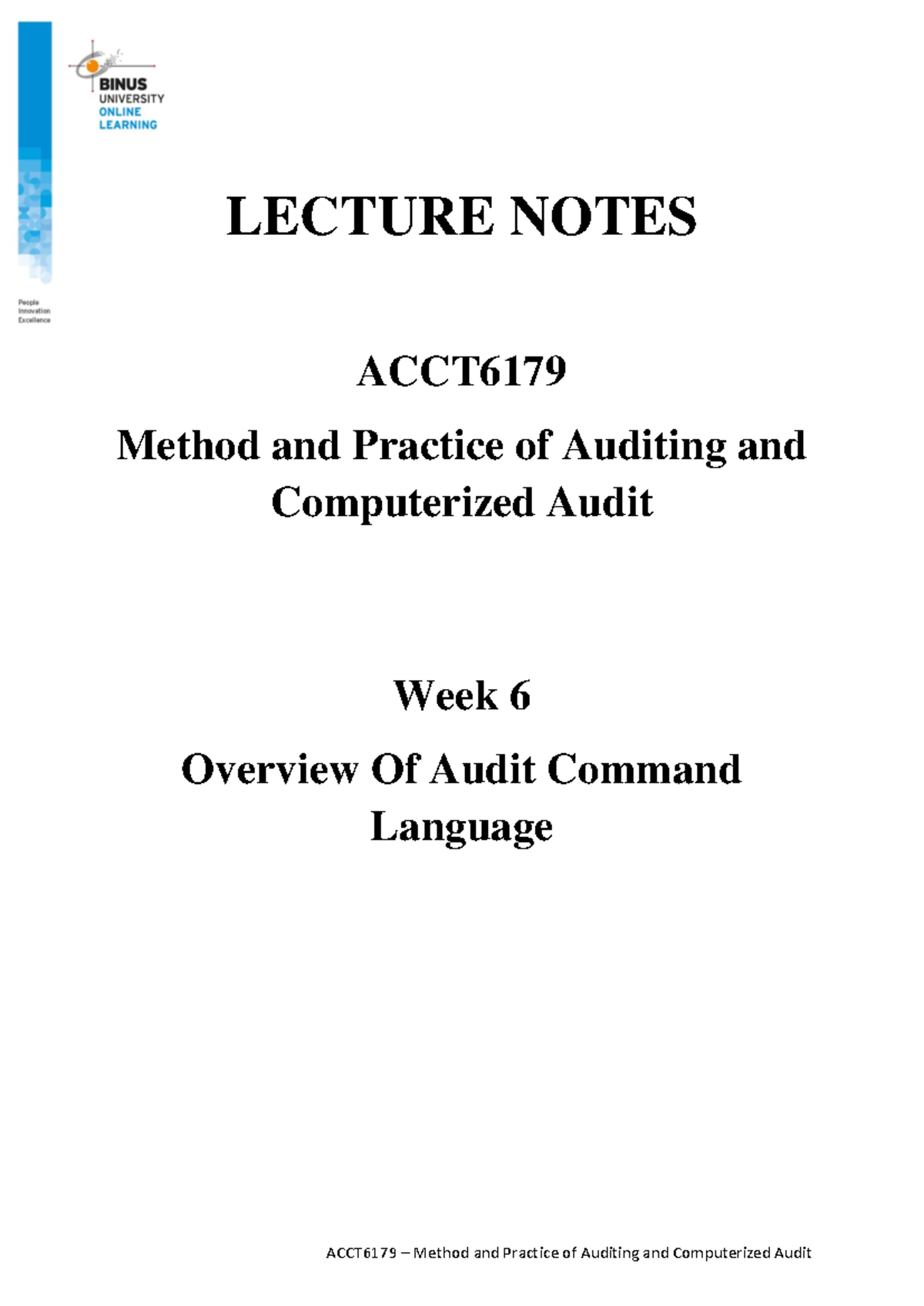 LECTURE NOTES ACCT6179 Week 6: Overview of Audit Command Language - Studocu