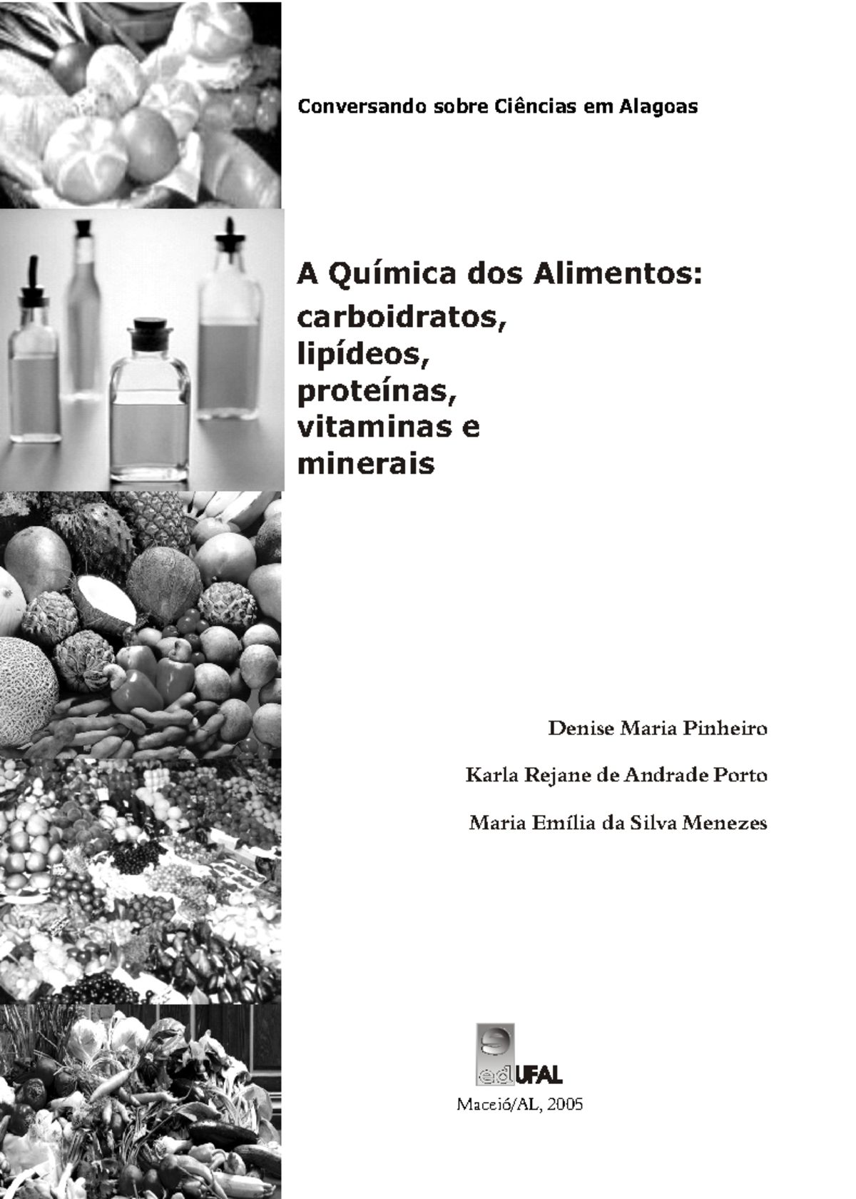 A Química dos Alimentos: Carboidratos, Lipídeos e Proteínas - UFAL ...