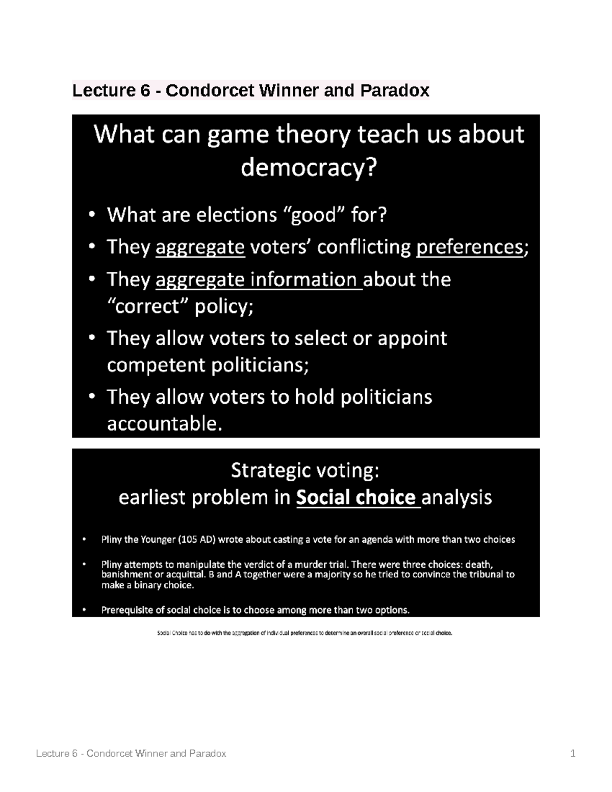 Lecture 6 - Condorcet Winner and Paradox - BASC0017 - → P is a ...