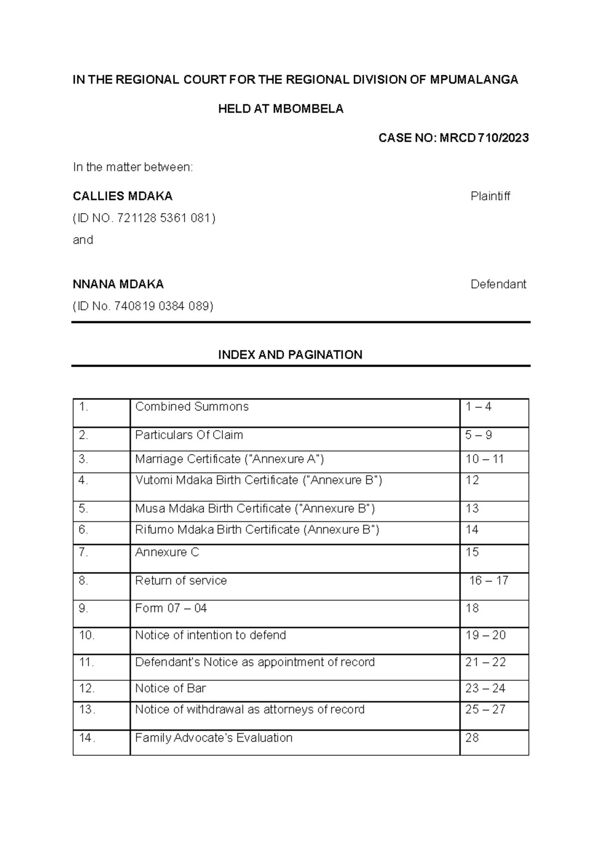Case No: MRCD - Index and Pagination for Callies Mdaka vs. Nnana Mdaka ...