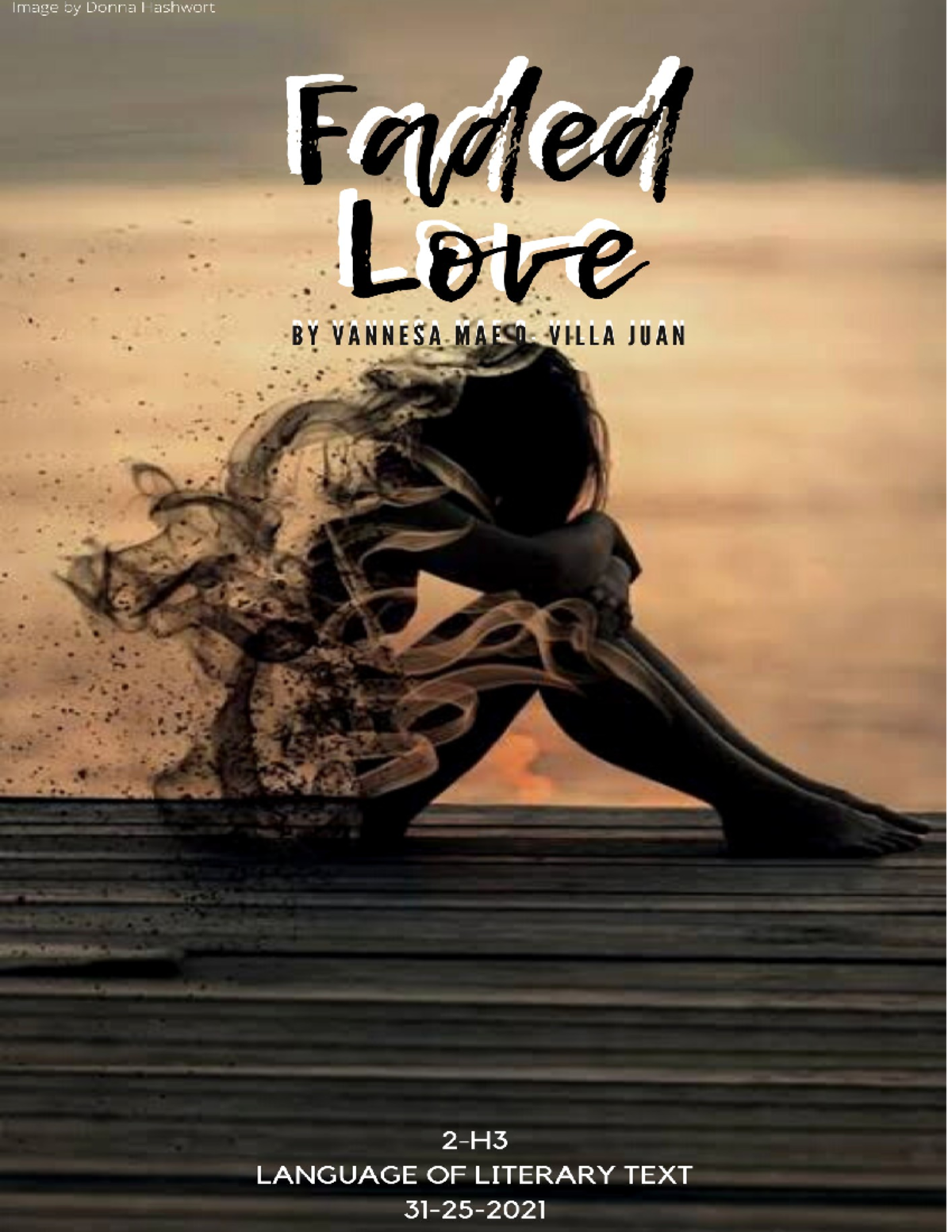 Shortstory - English Story - FADED LOVE by Vannesa Mae O. Villa Juan It ...