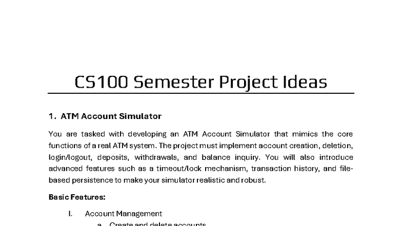 CS100 Semester Project Ideas: ATM Simulator, Games & More - Studocu