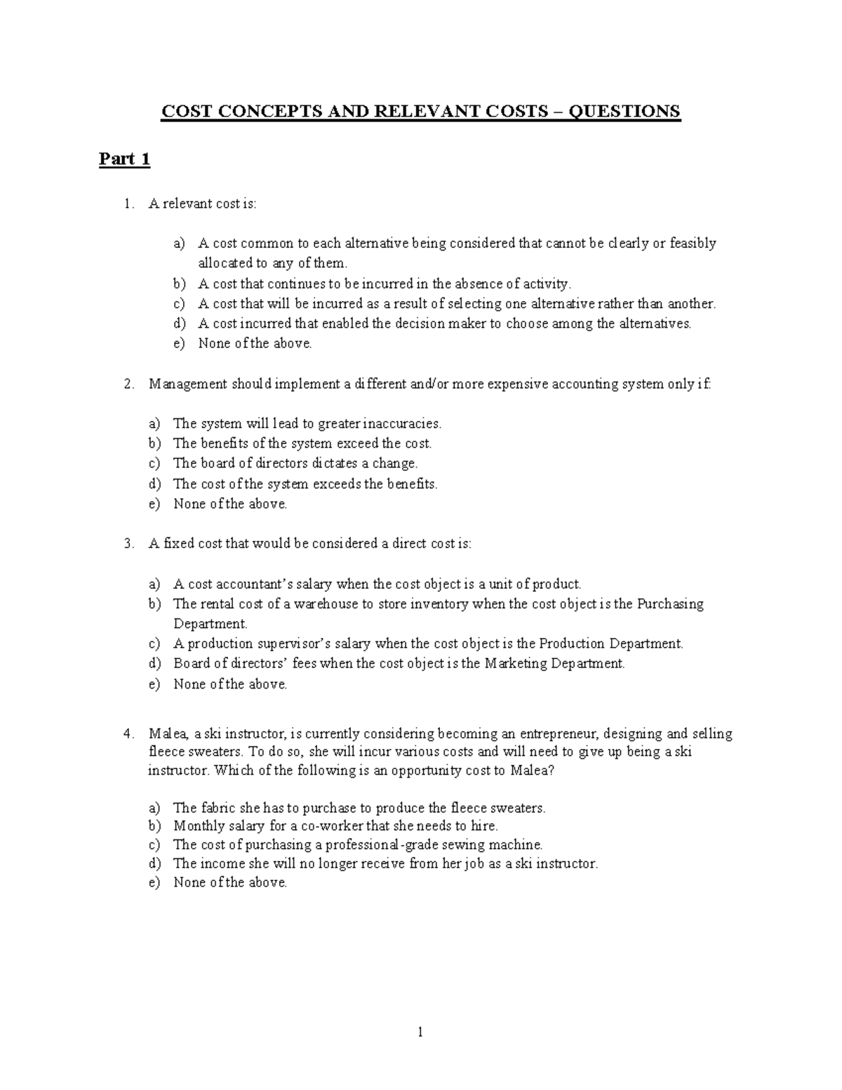 COST CONCEPTS & RELEVANT COSTS QUESTIONS - Part 1 & 2 - Studocu