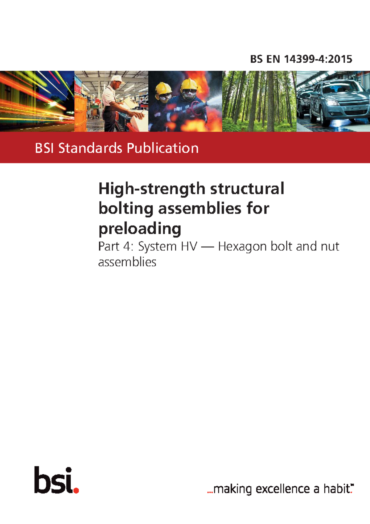 BS EN 14399-4:2015 - Structural Bolting Assemblies for Preloading - Studocu