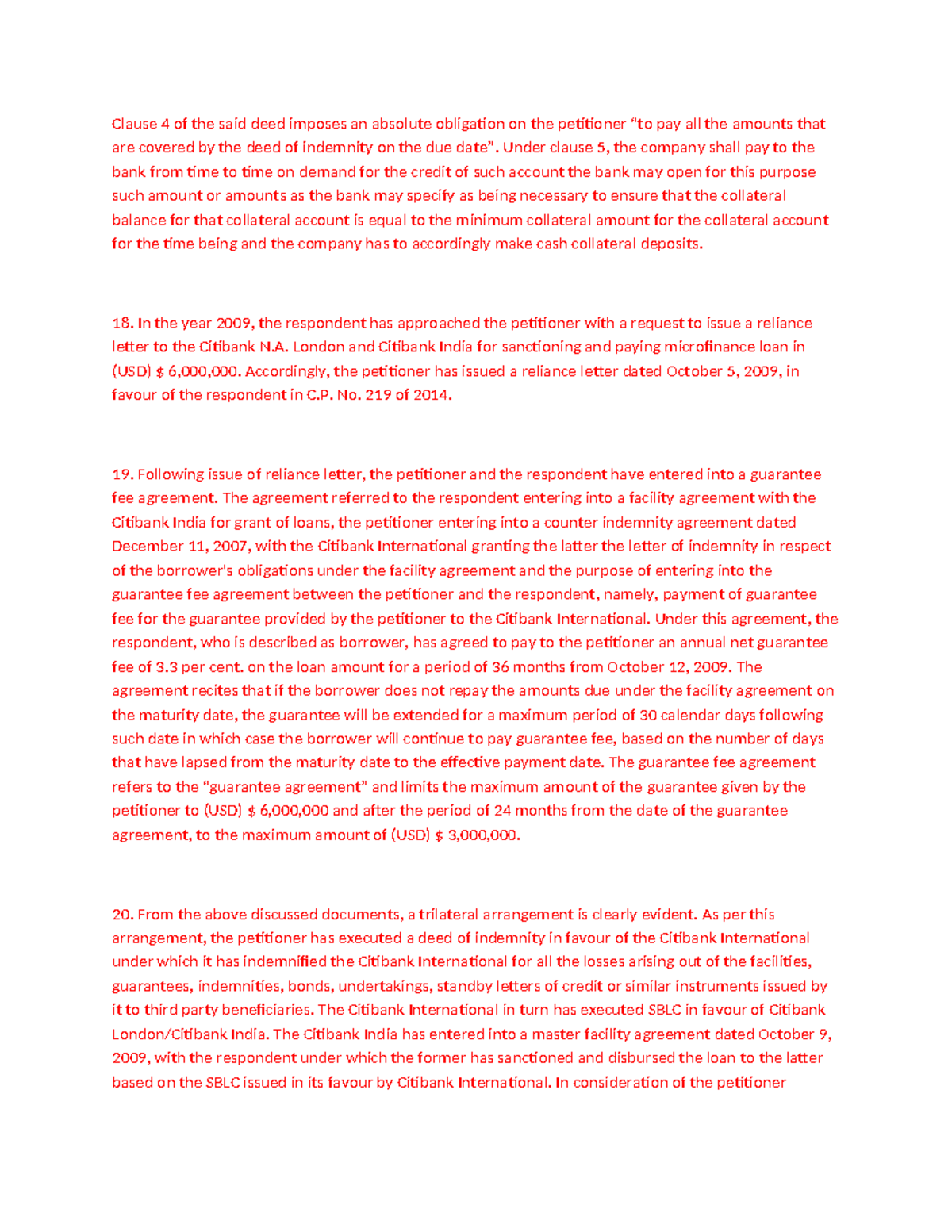 Clause 4 of the said deed imposes an absolute obligation on the ...