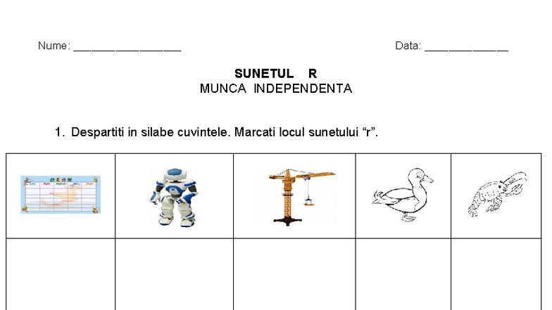 Sunetul r1 - comunicare in limba romana - Nume: __________________ Data ...