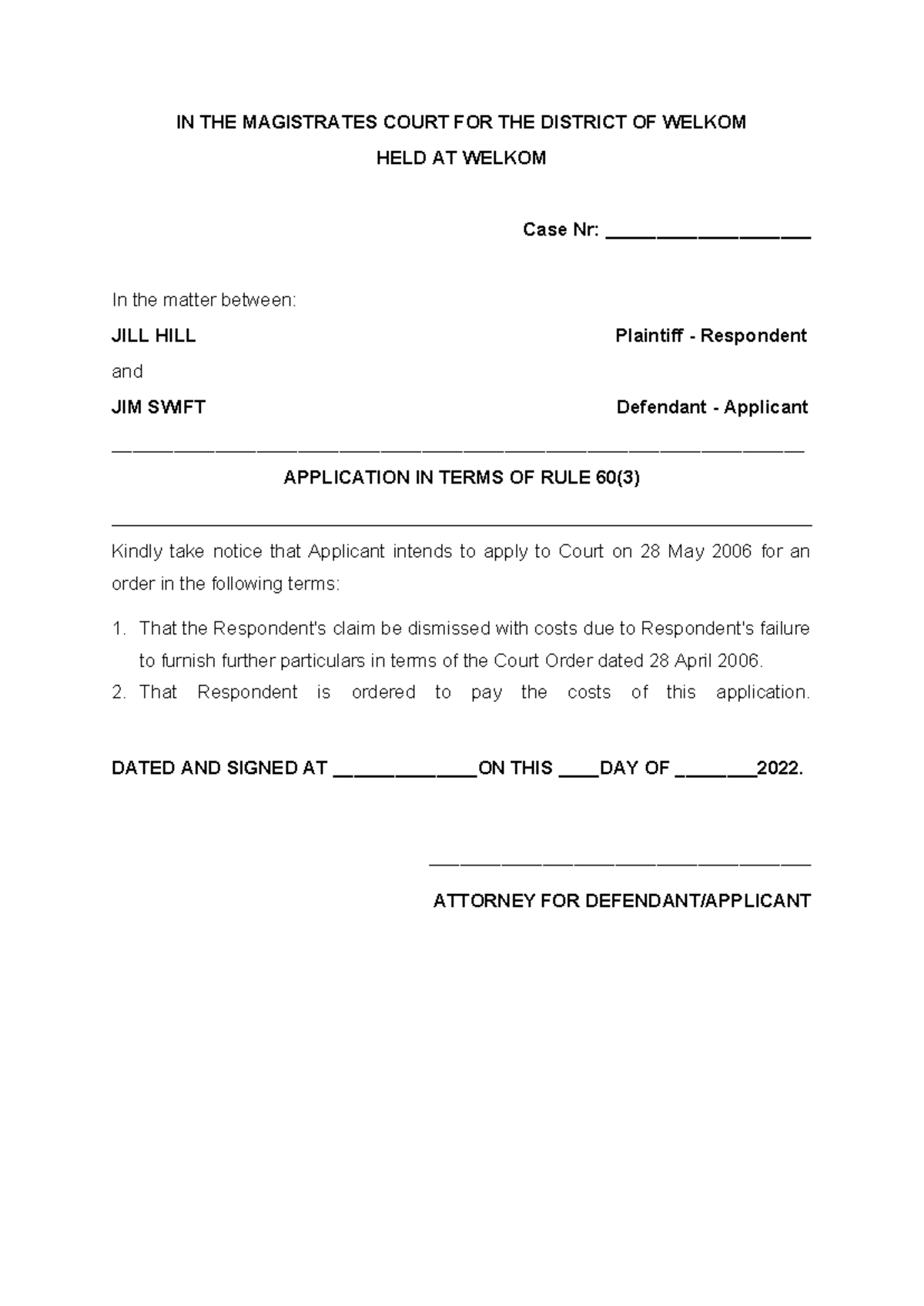 Application IN Terms OF RULE 60 - IN THE MAGISTRATES COURT FOR THE ...
