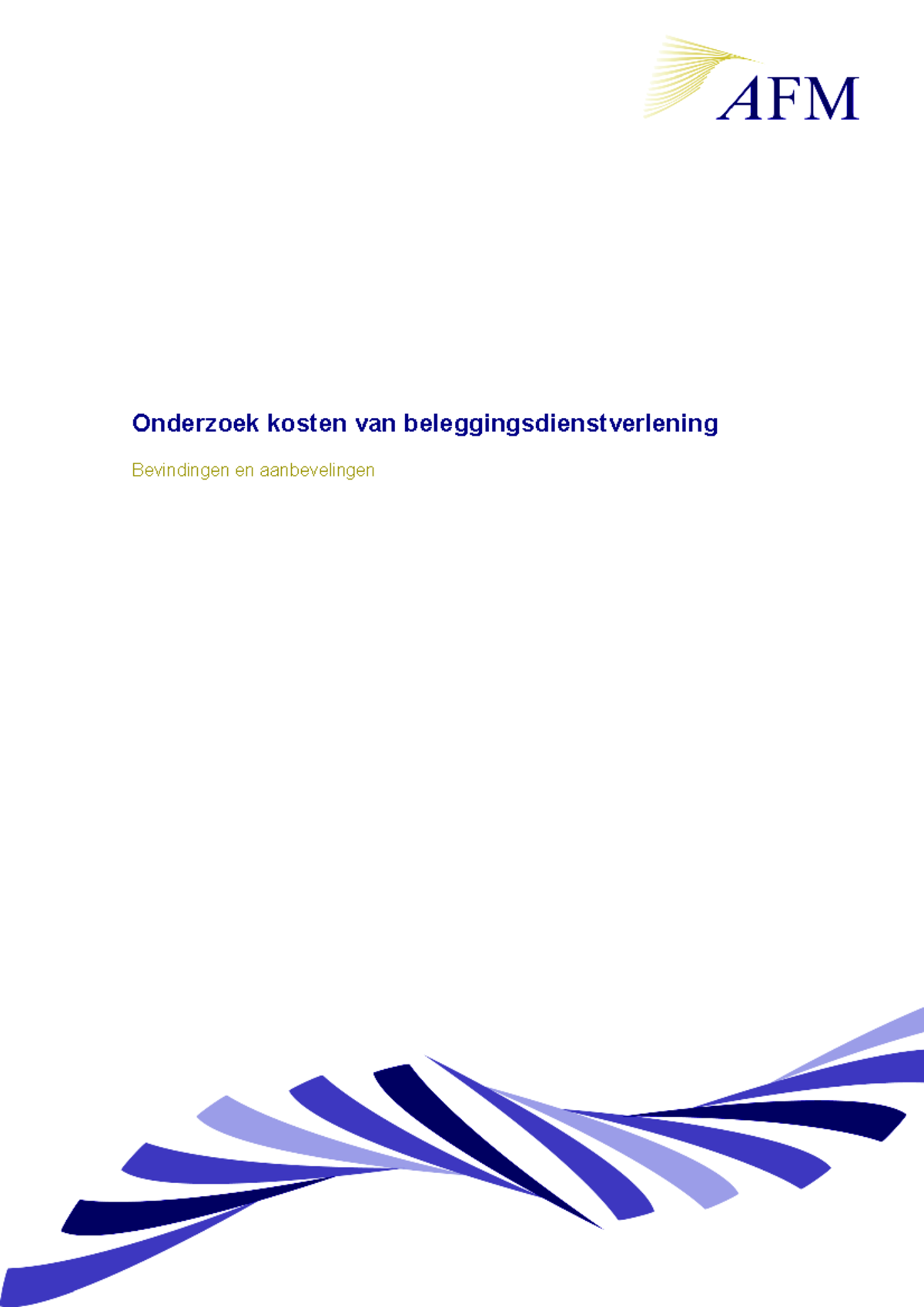 AFM Onderzoek naar Kosten en Transparantie van ...