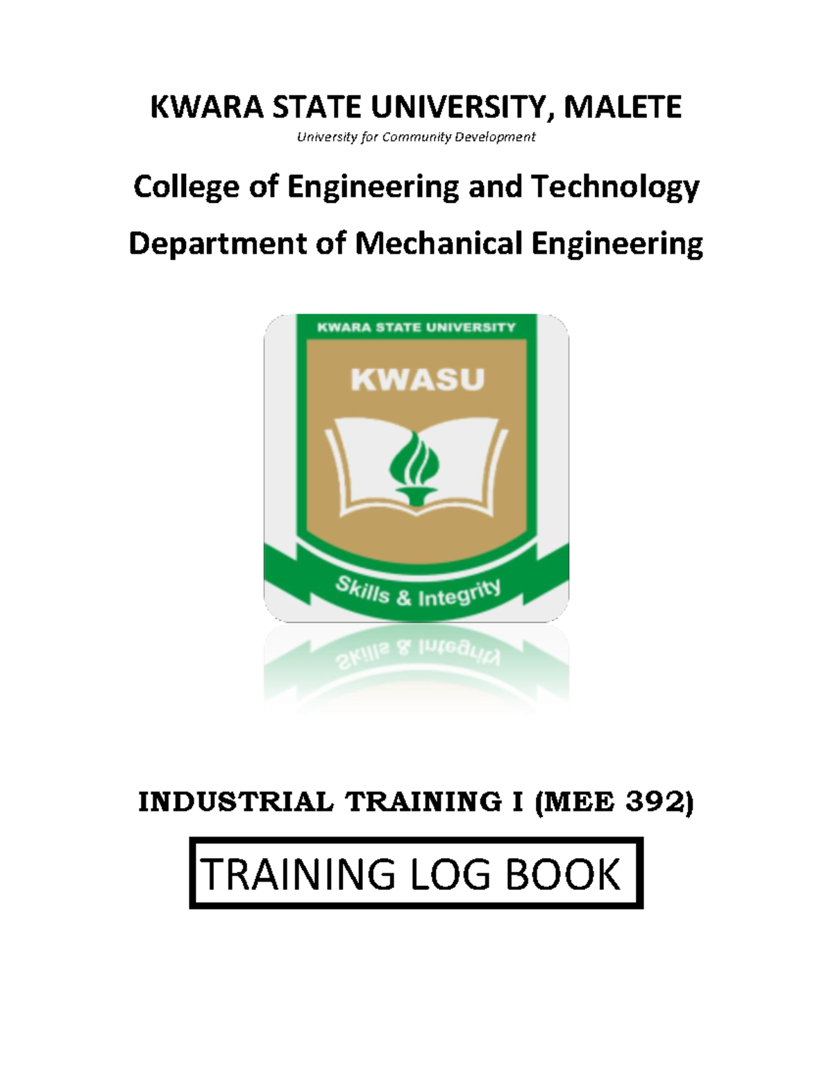 MEE 392 Industrial Training I Weekly Log Book for Mechanical ...