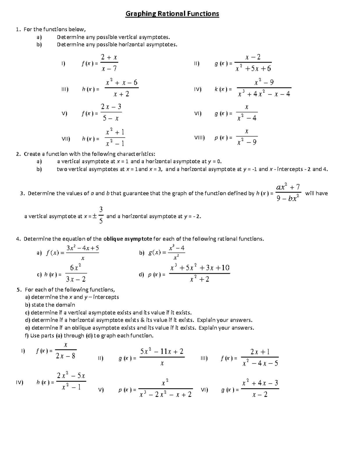 Graphing rational functions - Graphing Rational Functions 1. For the ...